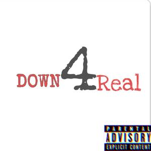 Down4Real