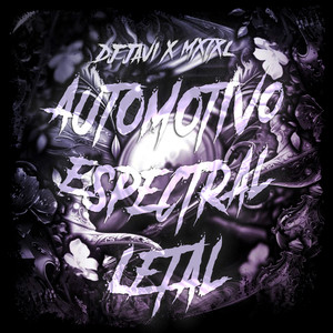 AUTOMOTIVO ESPECTRAL LETAL