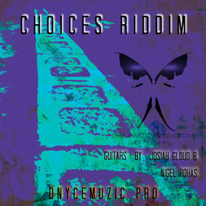 Choices Riddim