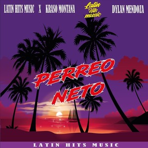 Perreo Neto (feat. Kraso Montana) (Explicit)