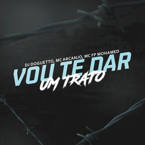 Vou Te Dar um Trato (Explicit)