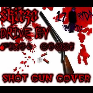 SHOT GUN COVER (feat. DRIVE BY & MANIC KILLA) [Explicit]