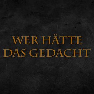 WER HÄTTE DAS GEDACHT (feat. Caza) [Explicit]