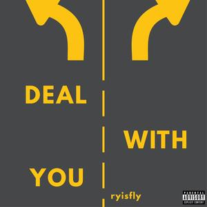 Deal With You (Explicit)