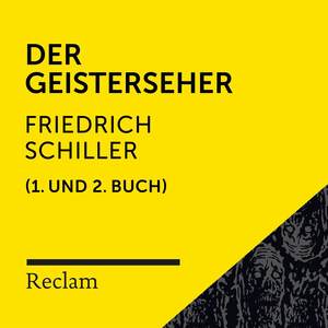 Schiller: Der Geisterseher (1. und 2. Buch) [Reclam Hörbuch]