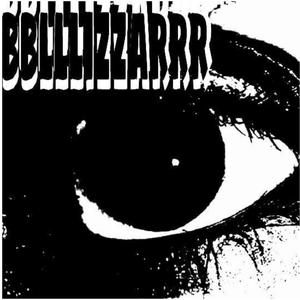bblllizzarrr (Explicit)