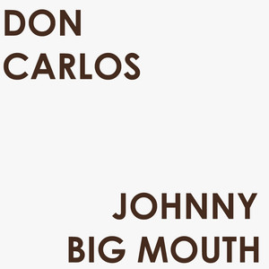 Johnny Big Mouth