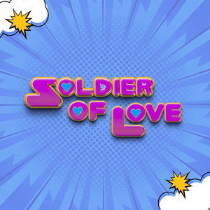 Soldier Of Love