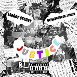 Justice (feat. Neighborhood Jodiiie) [Explicit]