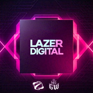 Lazer Digital (Explicit)