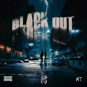 BLACK OUT (Explicit)