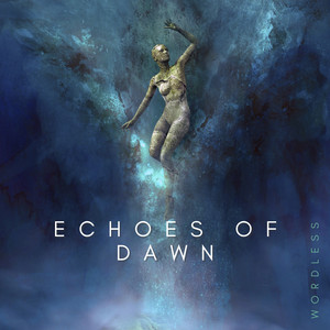 Echoes Of Dawn