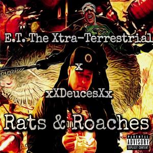 Rats And Roaches(feat. Joey Deuces) (Explicit)