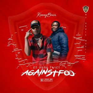 Againstfo(feat. Yung Twist)