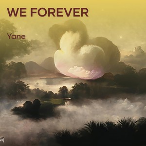 We Forever
