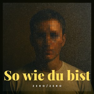 So wie du bist (Explicit)