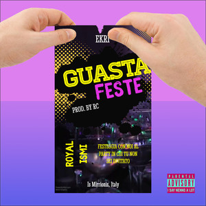 Guastafeste (Explicit)
