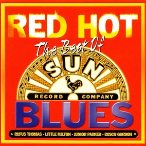 Red Hot - The Best of Sun Blues