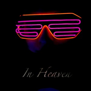 In Heaven(feat. Sarthak Raikwar & Shwetang Shankar) (Inst.)