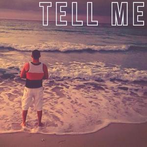 TELL ME
