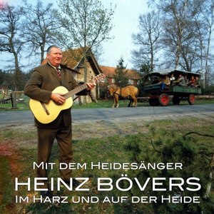 Mit dem Heidesänger Heinz Bövers im Harz und auf der Heide