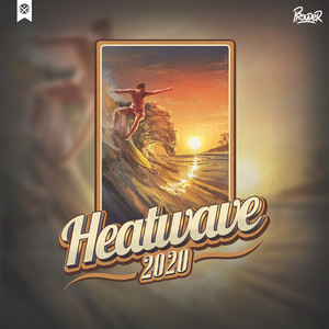 Heatwave 2020 (Explicit)