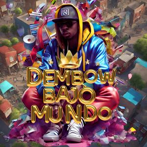 Dembow Bajo Mundo