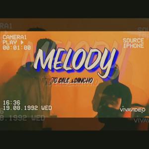 Melody (feat. Sencho) [Explicit]