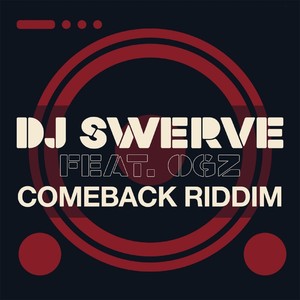 Comeback Riddim (Remixes)