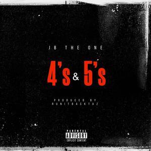 4's & 5's (Explicit)