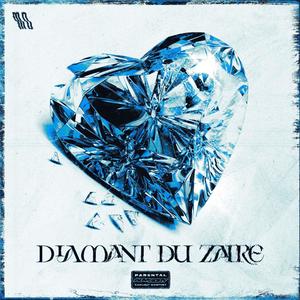 DIAMANT DU ZAÏRE (Explicit)