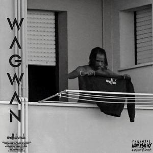 Wagwan (Explicit)