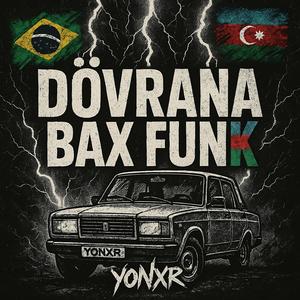 DÖVRANA BAX FUNK (Sped up)