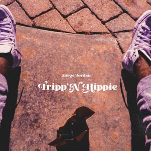 Tripp'n Hippie (Explicit)
