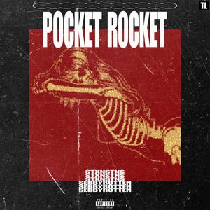 POCKET ROCKET (feat. SEBBYROTTEN) (Explicit)