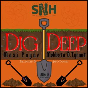 Dig Deep (Explicit)