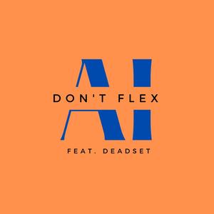 Don't Flex