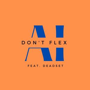 Don't Flex