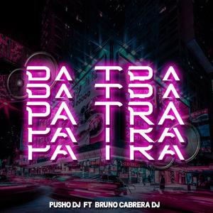 PA TRA RKT (feat. Bruno Cabrera Dj & Callejero Fino) [Remix]