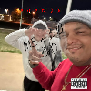 ME & Big bro (Explicit)