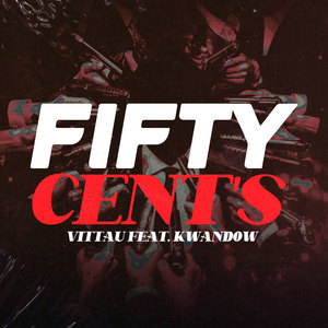 Fifty Cents (Explicit)