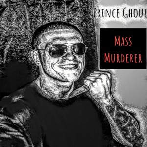 Mass Murderer (Explicit)