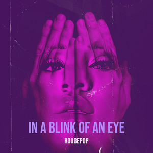 In a Blink of an Eye