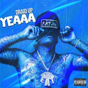 Yeaaa (Explicit)