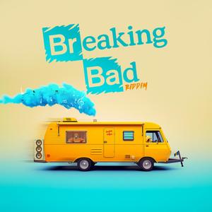Breaking Bad Riddim