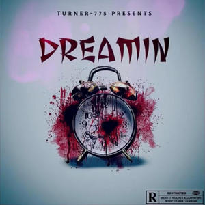 Dreamin (Explicit)