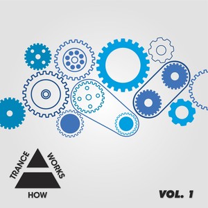 How Trance Works Volume 1