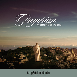 Gregorian Moment of Peace