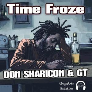 Time Froze (feat. Don Sharicon & GT)