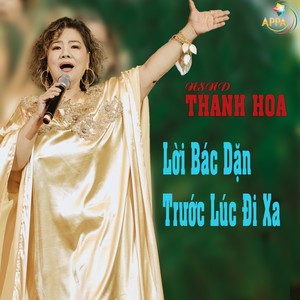 Lời Bác Dặn Trước Lúc Đi Xa